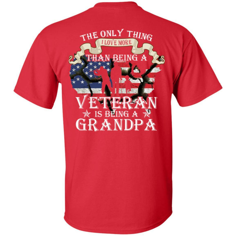The Only Thing I Love More Than Being A Veteran is Being A Grandpa MSS-Veterans