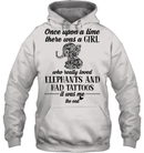 There Was A Girl Who Really Loved Elephant And Had Tattoos GearLaunch