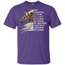 They Whispered To Her You Can't With Stand The Storrm She Whispered Back I Am The Storm Funny Horse T-shirt CustomCat
