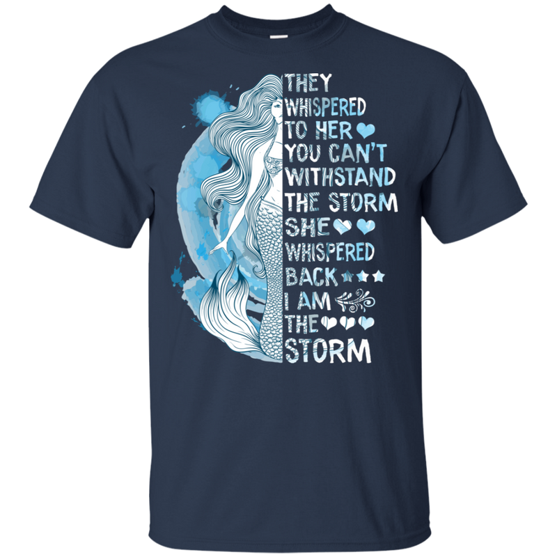 They Whispered To Her You Can't Withstand The Storm CustomCat