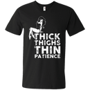 Thick thicks thin patience T-shirts CustomCat