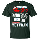 This Girl Is Protected By A Crazy Veteran T-shirts & Hoodie for Veteran's Day CustomCat