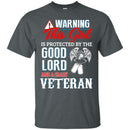 This Girl Is Protected By A Crazy Veteran T-shirts & Hoodie for Veteran's Day CustomCat