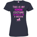 This Is My Human Costume In Reality I'm A Unicorn CustomCat