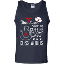 This Nurse Runs on caffeine Cat and Cuss Words Tshirts CustomCat