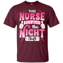 This Nurse Survived The Night Shift Tshirts CustomCat