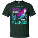 To Be A Mermaid T-shirt CustomCat