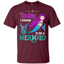 To Be A Mermaid T-shirt CustomCat