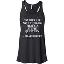 To Beer Or Not To Beer T-shirts CustomCat