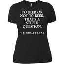 To Beer Or Not To Beer T-shirts CustomCat