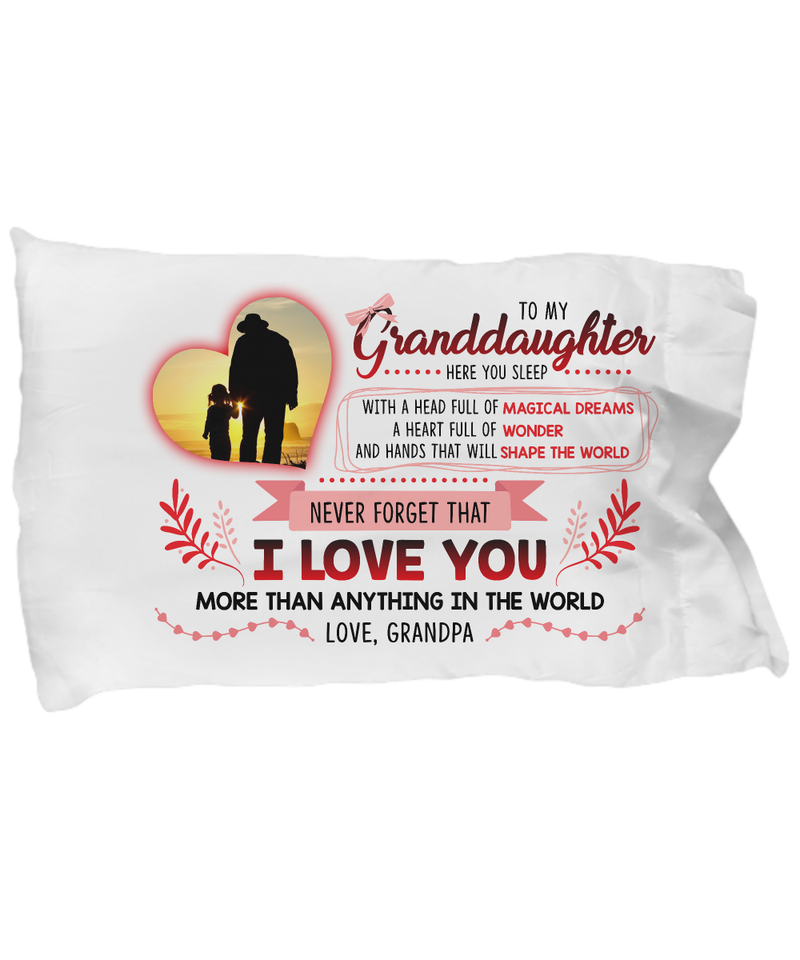 To My Granddaughter - Love Grandpa Pillow Case Gearbubble