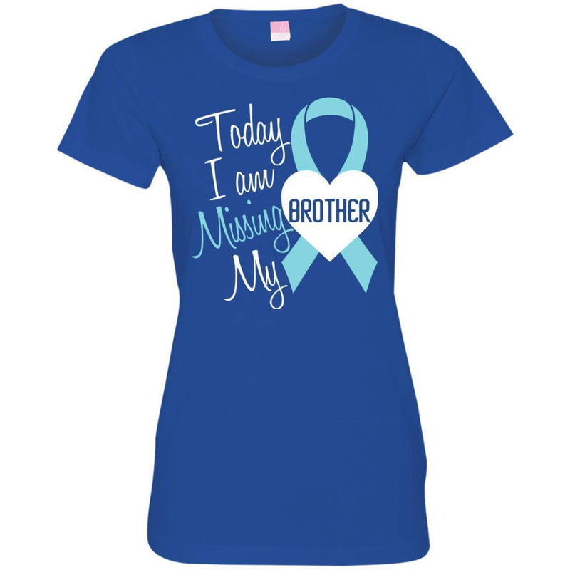 Today I Am Missing You Brother T-shirts CustomCat