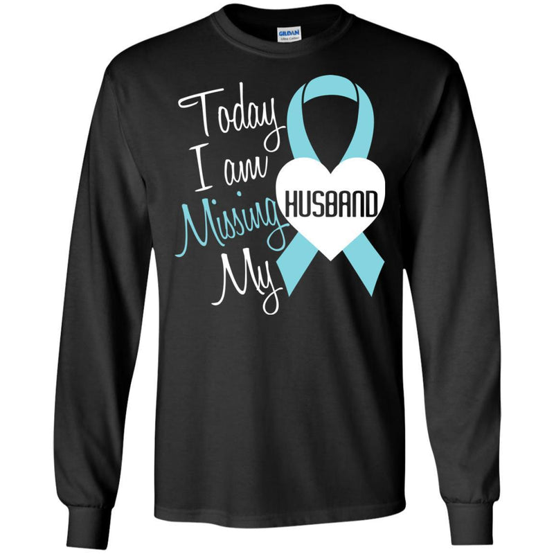 Today I Am Missing You Husband T-shirts CustomCat