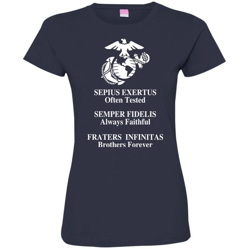 U.S.M.C Sepius Exertus Often Tested Semper Fidelis Always Faithful Fraters Infinitas Brothers Shirts CustomCat