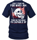 U.S.M.C. VETERAN T SHIRT   DON'T FEAR ME FOR WHO I AM FEAR ME FOR WHAT I'M CAPABLE OF GearLaunch