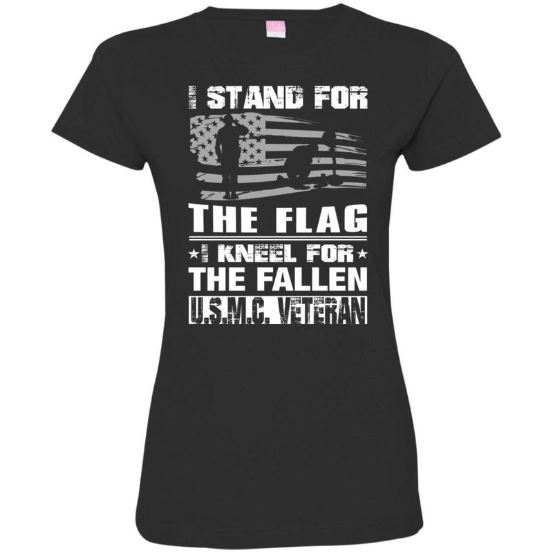 U.S.M.C.VETERAN T-SHIRT I STAND FOR THE FLAG I KNEEL FOR THE FALLEN U.S.M.C VETERANS DAY TEE SHIRT CustomCat