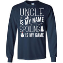 Uncle Is My Name Spoiling Is My Game Merry Christmas Funny Gift Shirts CustomCat