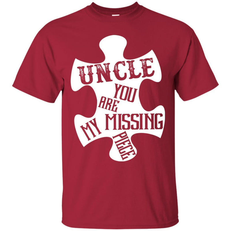 Uncle You Are Missing Piece T-shirts CustomCat