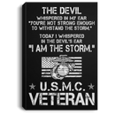 USMC Veteran Canvas - The Devil Whispered In My Ear - I Am The Storm USMC Veteran - CANPO75 - CustomCat