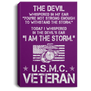 USMC Veteran Canvas - The Devil Whispered In My Ear - I Am The Storm USMC Veteran - CANPO75 - CustomCat