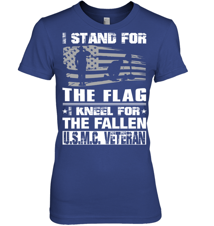 USMC Veteran I Stand For The Flag I Kneel For The Fallen GearLaunch