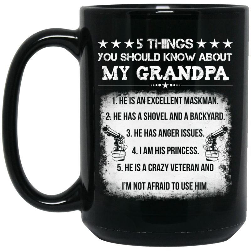 Veteran Coffee Mug 5 Things You Should Know About My Grandpa Veteran 11oz - 15oz Black Mug CustomCat