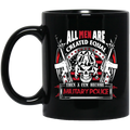 Veteran Coffee Mug All Men Are Created Equal Then A Few Become Military Police 11oz - 15oz Black Mug CustomCat