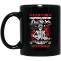 Veteran Coffee Mug Caution Tampering With My Daughter Is Hazardous To Your Life Veteran 11oz - 15oz Black Mug CustomCat