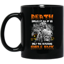 Veteran Coffee Mug Death Smiles At All Of Us Veterans Smile Back Halloween 11oz - 15oz Black Mug CustomCat