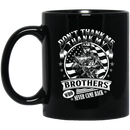 Veteran Coffee Mug Don't Thank Me Thank My Brothers Who Never Came Back Veteran 11oz - 15oz Black Mug CustomCat