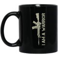 Veteran Coffee Mug I Am A Warrior 11oz - 15oz Black Mug CustomCat