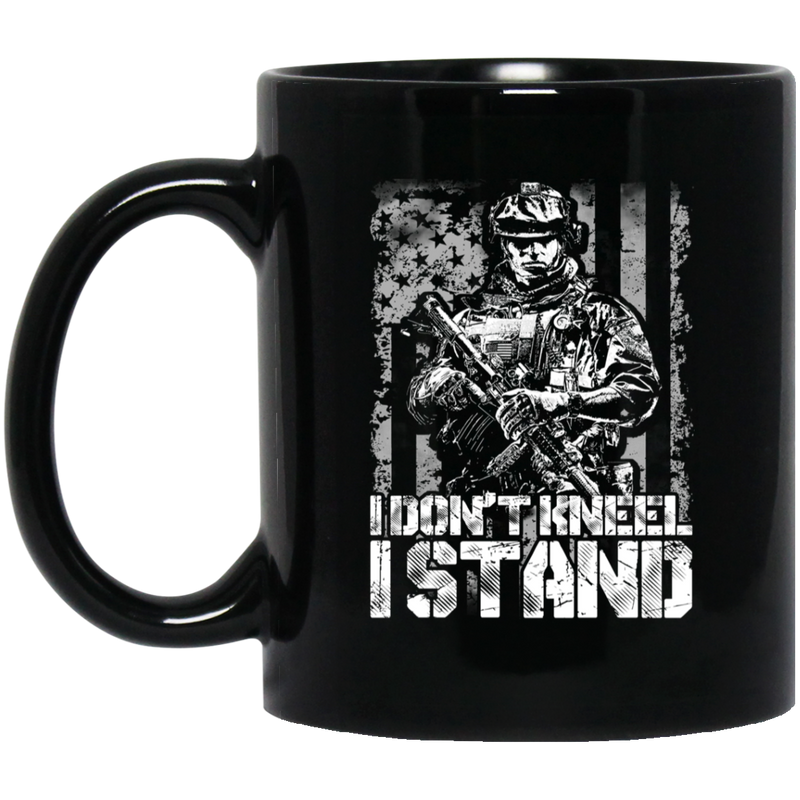Veteran Coffee Mug I Don't Kneel I Stand Veteran 11oz - 15oz Black Mug CustomCat