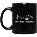 Veteran Coffee Mug Live Love Remember Heartbeat Veteran Heart 11oz - 15oz Black Mug CustomCat