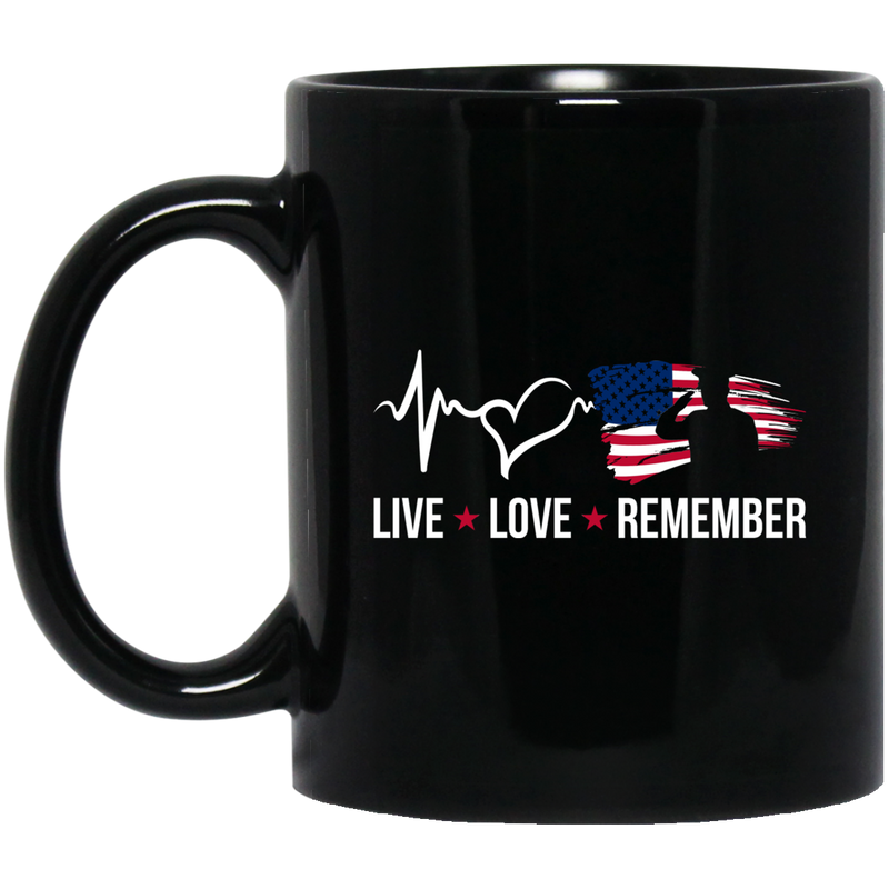 Veteran Coffee Mug Live Love Remember Heartbeat Veteran Heart 11oz - 15oz Black Mug CustomCat