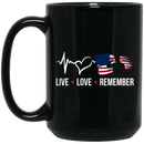 Veteran Coffee Mug Live Love Remember Heartbeat Veteran Heart 11oz - 15oz Black Mug CustomCat