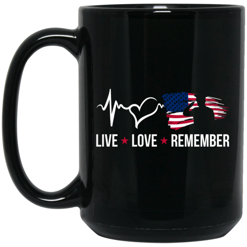 Veteran Coffee Mug Live Love Remember Heartbeat Veteran Heart 11oz - 15oz Black Mug CustomCat