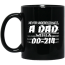 Veteran Coffee Mug Never Underestimate A Dad With A DD 214 11oz - 15oz Black Mug CustomCat