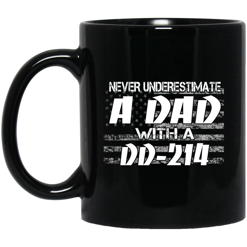 Veteran Coffee Mug Never Underestimate A Dad With A DD 214 11oz - 15oz Black Mug CustomCat
