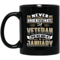 Veteran Coffee Mug Never Underestimate A Veteran Who Was Born In January 11oz - 15oz Black Mug CustomCat