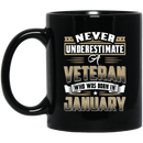 Veteran Coffee Mug Never Underestimate A Veteran Who Was Born In January 11oz - 15oz Black Mug CustomCat