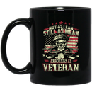 Veteran Coffee Mug Not As Lean Still As Mean Always A Veteran 11oz - 15oz Black Mug CustomCat