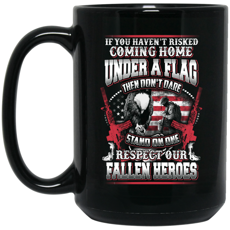 Veteran Coffee Mug Respect Our Fallen Heroes Veteran 11oz - 15oz Black Mug CustomCat