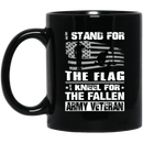 Veteran Coffee Mug Stand For The Flag Kneel For The Fallen Army Veteran 11oz - 15oz Black Mug CustomCat