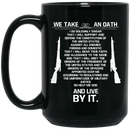 Veteran Coffee Mug Take An Oath Defend The Constitution Of The United States Live By It 11oz - 15oz Black Mug CustomCat