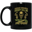 Veteran Coffee Mug That Which Doesn't Kill Me Had Better Start Running Veteran 11oz - 15oz Black Mug CustomCat