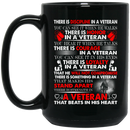 Veteran Coffee Mug There Is Discipline In A Veteran There Is Honor In A Veteran 11oz - 15oz Black Mug CustomCat