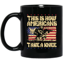 Veteran Coffee Mug This Is How Americans Take A Knee Army Veteran 11oz - 15oz Black Mug CustomCat
