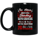 Veteran Coffee Mug This Veteran Has Fought A Thousand Battles And Is Till Standing 11oz - 15oz Black Mug CustomCat