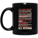 Veteran Coffee Mug Veteran's Day - I Am And Always Will Be A US Veteran 11oz - 15oz Black Mug CustomCat