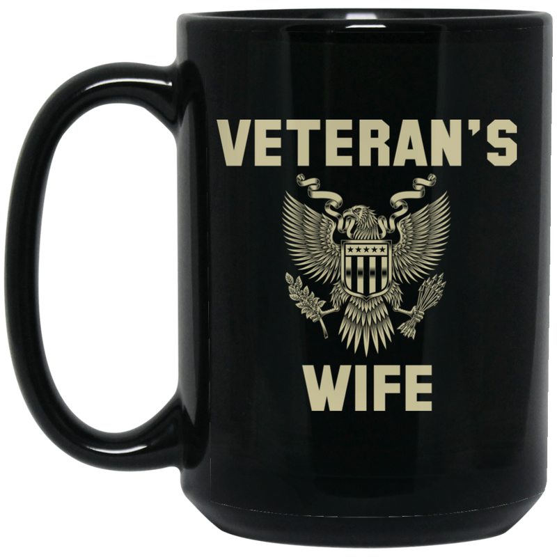 Veteran Coffee Mug Veteran's Wife 11oz - 15oz Black Mug CustomCat